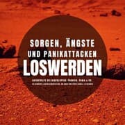 Cover von Einschlafmeditation: Sorgen, Ängste & Panikattacken loswerden