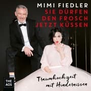 Cover von Sie dürfen den Frosch jetzt küssen - Traumhochzeit mit Hindernissen