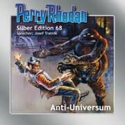 Cover von Perry Rhodan Silber Edition 68: Anti-Universum