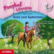 Cover von Ponyhof Liliengrün. Anni und Äpfelchen [Band 12]