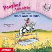 Cover von Ponyhof Liliengrün. Clara und Camillo [Band 3]