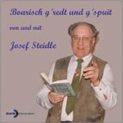 Cover von Boarisch g'redt und g'spuit von und mit Josef Steidle