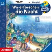 Cover von Wir erforschen die Nacht [Wieso? Weshalb? Warum? Folge 48]