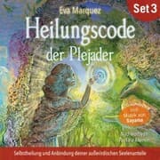 Cover von Selbstheilung und Anbindung deiner außerirdischen Seelenanteile: Heilungscode der Plejader (Übungs-Set 3)