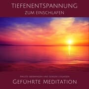 Cover von Geführte Tiefenentspannung zum Einschlafen