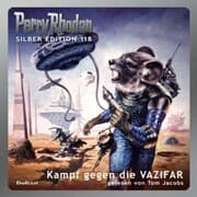 Cover von Perry Rhodan Silber Edition 118: Kampf gegen die VAZIFAR