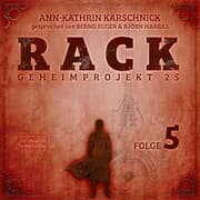 Cover von Rack - Geheimprojekt 25 Folge 5