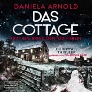 Cover von Das Cottage - Tritt ein, bring den Tod herein
