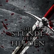Cover von Die Stunde der Helden