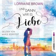 Cover von Und dann war es Liebe