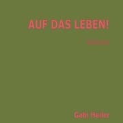 Cover von AUF DAS LEBEN!