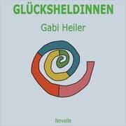 Cover von GLÜCKSHELDINNEN