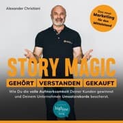 Cover von Story Magic , GEHÖRT , VERSTANDEN , GEKAUFT