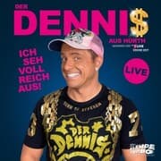 Cover von Dennis aus Hürth - Ich seh voll reich aus!