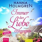 Cover von Immer der Liebe entgegen