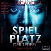 Cover von Spielplatz der Teufel - Arizona Thriller 2