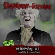 Cover von Folge 60: Die Prüfung 1&2 - Vaterliebe & Journalismus
