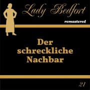 Cover von Folge 21: Der schreckliche Nachbar
