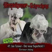 Cover von Folge 45: Jan Tenner - Der neue Superheld 1 - Ein neuer Anfang