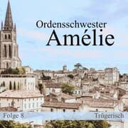 Cover von Folge 8: Trügerisch