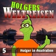 Cover von Folge 5: Holger in Australien