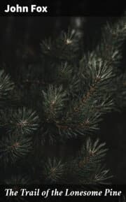 Cover von The Trail of the Lonesome Pine