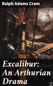 Cover von Excalibur: An Arthurian Drama