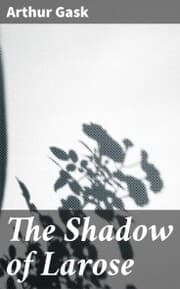 Cover von The Shadow of Larose