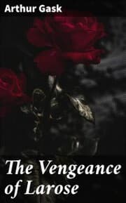 Cover von The Vengeance of Larose