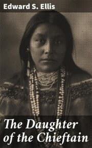 Cover von The Daughter of the Chieftain