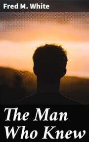 Cover von The Man Who Knew