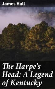 Cover von The Harpe's Head: A Legend of Kentucky