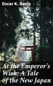 Cover von At the Emperor's Wish: A Tale of the New Japan
