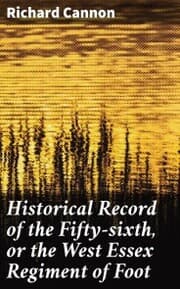 Cover von Historical Record of the Fifty-sixth, or the West Essex Regiment of Foot
