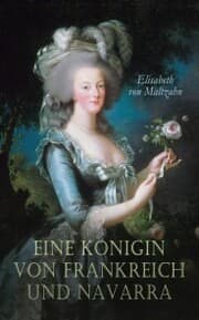 Cover von Eine Königin von Frankreich und Navarra