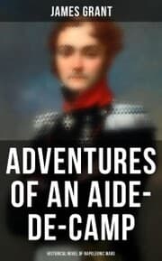Cover von Adventures of an Aide-de-Camp (Historical Novel of Napoleonic Wars)