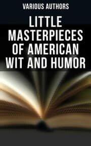 Cover von Little Masterpieces of American Wit and Humor