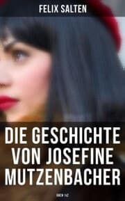 Cover von Die Geschichte von Josefine Mutzenbacher (Buch 1&2)