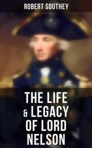 Cover von The Life & Legacy of Lord Nelson