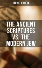 Cover von The Ancient Scriptures VS. The Modern Jew
