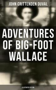 Cover von Adventures of Big-Foot Wallace (Illustrated Edition)