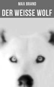 Cover von Der weiße Wolf