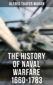 Cover von The History of Naval Warfare 1660-1783