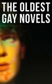 Cover von The Oldest Gay Novels