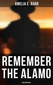 Cover von Remember the Alamo (Western Novel)