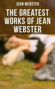 Cover von The Greatest Works of Jean Webster
