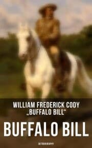 Cover von Buffalo Bill: Autobiography