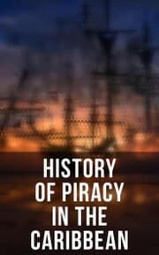 Cover von History of Piracy in the Caribbean