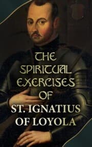 Cover von The Spiritual Exercises of St. Ignatius of Loyola
