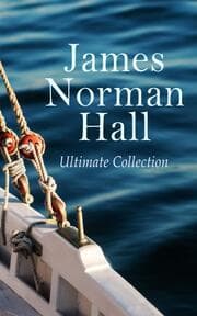 Cover von James Norman Hall - Ultimate Collection